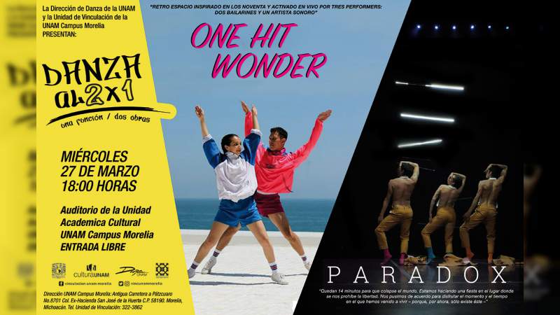 UNAM Morelia invita a presentación de danza contemporánea: One hit Wonder y Paradox 