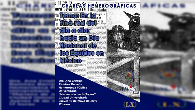 Invitan a las Charlas Hemerográficas en la UMSNH 