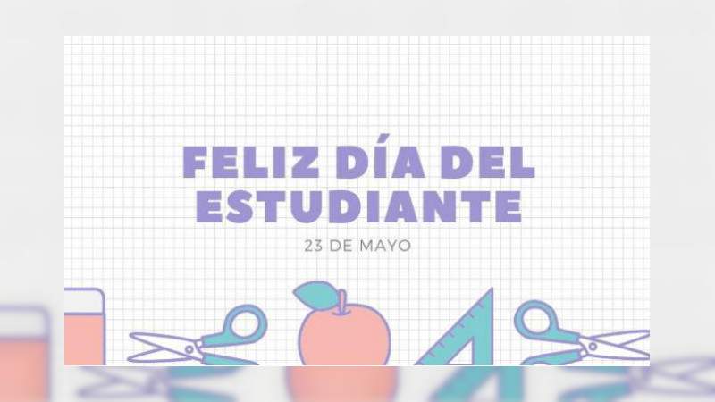 ¿Por qué se celebra el Día del Estudiante? 
