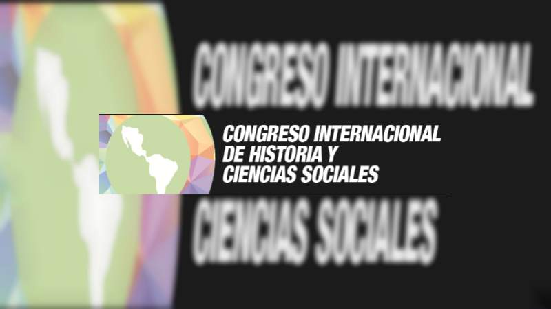 Inicia esta semana el 4º Congreso Internacional de Historia y Ciencias Sociales que organiza la Casa de Hidalgo 
