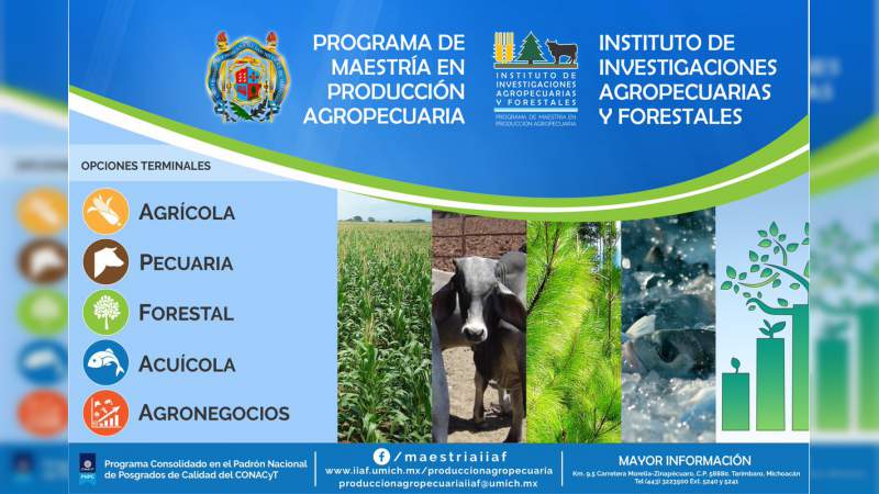 Continúa recepción de solicitudes para la Maestría en Producción Agropecuaria de la UMSNH 