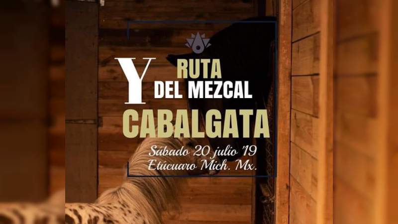 Invitan a Tercera Cabalgata Mezcalera en localidad de Etúcuaro, Michoacán, 