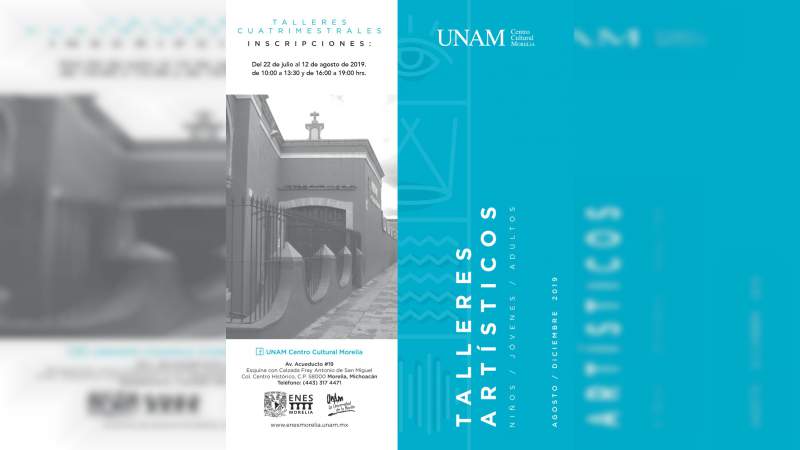 Abren inscripciones a los Talleres Cuatrimestrales de la UNAM Centro Cultural Morelia - Foto 0 