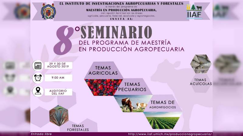 Realizarán Seminario sobre Producción Agropecuaria en la UMSNH 