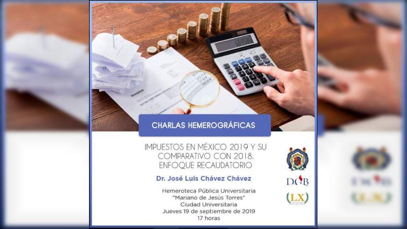 Los impuestos en México, tema central de la próxima charla hemerográfica en la UMSNH 