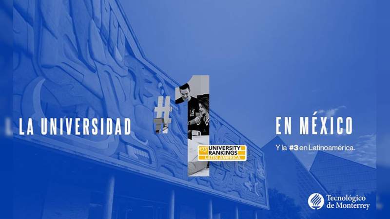 Eligen al Tec de Monterrey como la mejor universidad de México 