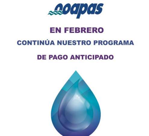 Pago anticipado en OOAPAS continuará en febrero‏  
