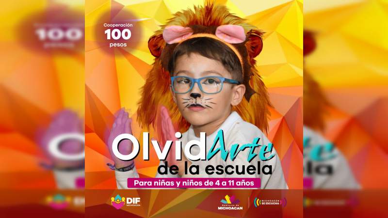 DIF Michoacán invita a su taller “Olvidarte de la Escuela” 