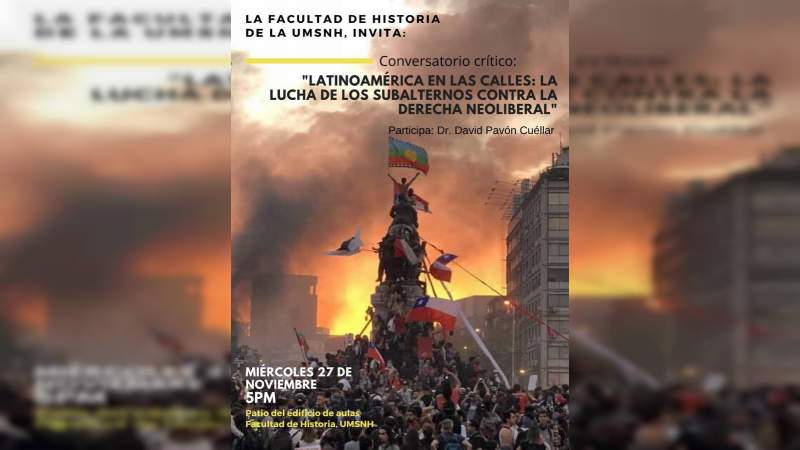 Conversatorio “Latinoamérica en las calles”, este miércoles en la facultad de historia de la UMSNH 