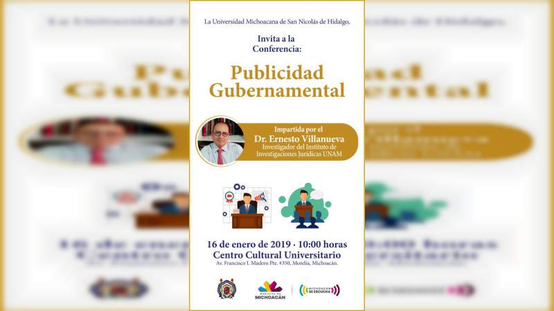 Ofrecerá Ernesto Villanueva, conferencia sobre "Publicidad Gubernamental" 