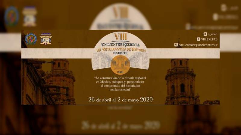 UMSNH sede del VIII Encuentro Regional Centro-Sur de estudiantes de Historia - Foto 1 